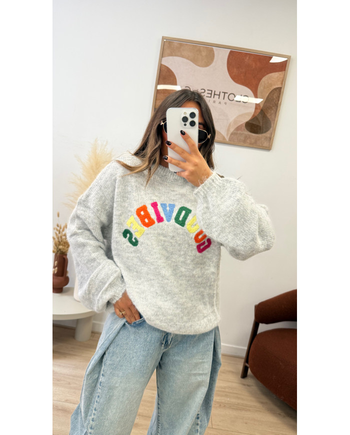 Pull GOOD VIBES Gris